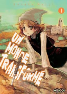 Tome 1 de Un monde transformé chez Ototo